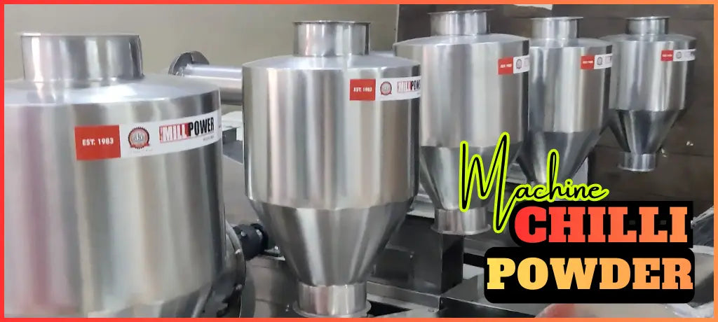 Chilli Powder Making Machine: A Complete Setup Guide